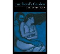 Adrian Matejka The Devil's Garden (Tascabile)
