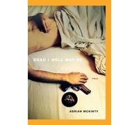 Adrian McKinty Dead I Well May Be (Tascabile)