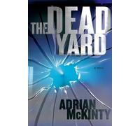 Adrian McKinty The Dead Yard (Tascabile)
