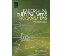 Adrian McLean Leadership and Cultural Webs in Organisations (Tascabile)