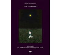 Adrian Michael Green Sung Hwa Kim Valeska Ste Deine Sonne kom (Copertina rigida)