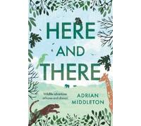 Adrian Middleton Here and There (Copertina rigida)