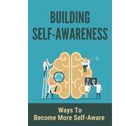 Adrian Moloney Building Self-Awareness (Tascabile)