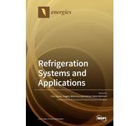 Adrián Mota Babiloni Angelo Maiorino C Refrigeration Systems and App (Tascabile)