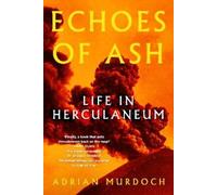 Adrian Murdoch Echoes of Ash (Copertina rigida)