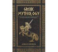 Adrian Myron Greek Mythology (Copertina rigida)