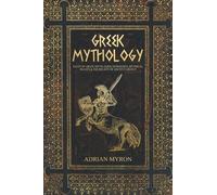 Adrian Myron Greek Mythology (Tascabile)