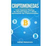 Adrian Nakamoto Criptomonedas (Copertina rigida)