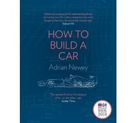 Adrian Newey How to Build a Car (Copertina rigida)