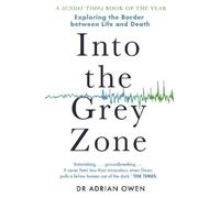 Adrian Owen Into the Grey Zone (Tascabile)