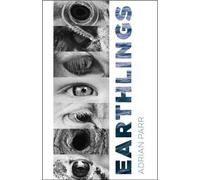 Adrian Parr Earthlings (Copertina rigida)