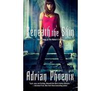 Adrian Phoenix Beneath the Skin (Tascabile)