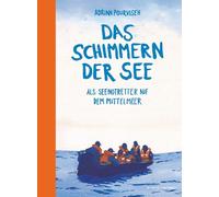 Adrian Pourvise Das Schimmern der See: Als Seenotretter auf dem Mitt (Tascabile)