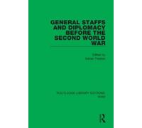 Adrian Preston General Staffs and Diplomacy before the Second World (Tascabile)
