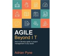 Adrian Pyne Agile Beyond IT (Tascabile)