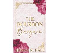 Adrian R Hale The Bourbon Bargain (Tascabile) Southern Gods