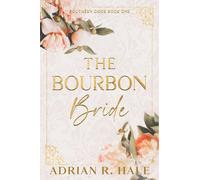 Adrian R Hale The Bourbon Bride (Tascabile) Southern Gods