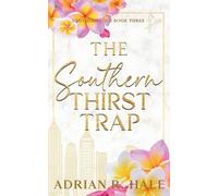 Adrian R Hale The Southern Thirst Trap (Tascabile) Southern Gods