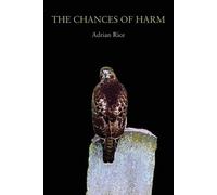 Adrian Rice The Chances of Harm (Tascabile)