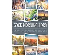 Adrian Rogers Good Morning, Lord (Tascabile)