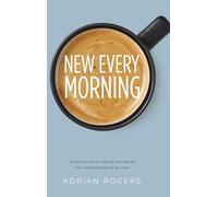 Adrian Rogers New Every Morning (Copertina rigida)