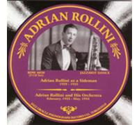 Adrian Rollini - Adrian Rollini As a Sideman, Vol. 1