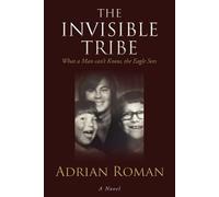 Adrian Roman Roman Adrian The Invisible Tribe (Tascabile)