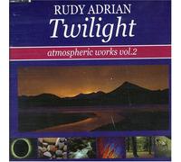 Adrian, Rudy - Vol. 2-Twilight-Atmospheric Wo