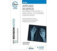 Adrian Schmit Jeremy Pollard My Revision Notes: AQA Applied Science (Tascabile)