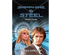Adrian Sherlock Sapphire & Steel Viewer's Guide (Tascabile)