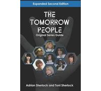 Adrian Sherlock Toni Sherlo The Tomorrow People Original Series Gui (Tascabile)