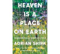 Adrian Shirk Heaven is a Place on Earth (Tascabile)