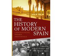 Adrian Shubert The History of Modern Spain (Copertina rigida)