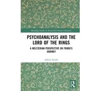 Adrian Smith Psychoanalysis and The Lord of the Rings (Copertina rigida)