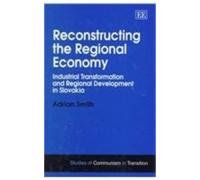 Adrian Smith Reconstructing the Regional Economy (Copertina rigida)