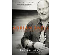 Adrian Snell Fierce Love (Copertina rigida)