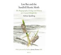 Adrian Spalding Loe Bar and the Sandhill Rustic Moth (Copertina rigida)