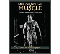Adrian Tan Doug Brignole Million Dollar Muscle (Tascabile)