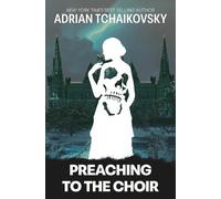 Adrian Tchaikov Preaching to the Choir L (Copertina rigida) (PRESALE 13/08/2026)