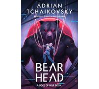 Adrian Tchaikovsky Bear Head (Tascabile) Dogs of War