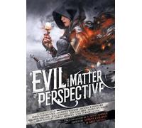 Adrian Tchaikovsky Bradley P Beaulieu R Evil is a Matter of (Copertina rigida)