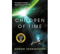 Adrian Tchaikovsky Children of Time (Tascabile) Children of Time