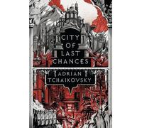 Adrian Tchaikovsky City of Last Chances (Tascabile) Tyrant Philosophers