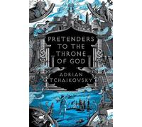 Adrian Tchaikovsky Pretenders to the Throne of God (Copertina rigida)