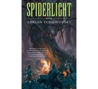 Adrian Tchaikovsky Spiderlight (Tascabile)