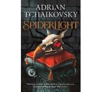Adrian Tchaikovsky Spiderlight (Tascabile)