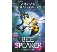 Adrian Tchaikovsky Tchaikovsky, Adrian Adrian Tch Bee Speaker (Copertina rigida)