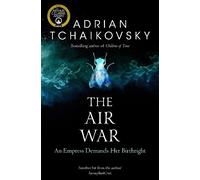 Adrian Tchaikovsky The Air War (Tascabile) Shadows of the Apt