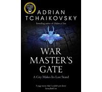 Adrian Tchaikovsky War Master's Gate (Tascabile) Shadows of the Apt