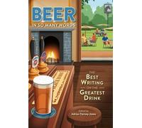 Adrian Tierney-Jones Beer, in So Many Words (Copertina rigida)